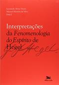 Ler Interpretações da "Fenomenologia do espírito" de Hegel, do autor Leonardo Alves Vieira; Manuel Moreira da Silva Ler Interpretações da "Fenomenologia do espírito" de Hegel, do autor Leonardo Alves Vieira; Manuel Moreira da Silva