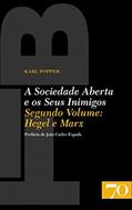 Ler A Sociedade Aberta e os Seus Inimigos: Hegel e Marx (Volume 2), do autor Karl Popper Ler A Sociedade Aberta e os Seus Inimigos: Hegel e Marx (Volume 2), do autor Karl Popper