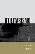 Ler Utilitarismo, do autor Tim Mulgan