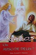 Ler Sonhos Ou Aviso De Deus, do autor Monteiro- Eymard