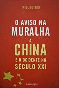 Ler O Aviso na Muralha. A China e o Ocidente no Século XXI, do autor Vários Autores Ler O Aviso na Muralha. A China e o Ocidente no Século XXI, do autor Vários Autores