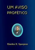Ler Um Aviso Profetico, do autor Silvio Dutra