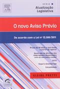 Ler O Novo Aviso Prévio, do autor Gleibi Pretti