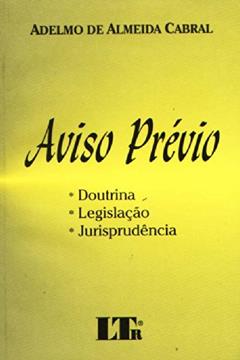 Aviso Prévio, do autor Adelmo de A. Cabral