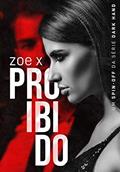 Ler PROIBIDO- Spin-off da Série Dark Hand Vol. 3.5, do autor Zoe X