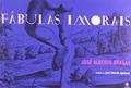 Ler Fabulas Imorais, do autor Jose Alberto de Araujo Braga