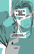 Ler Talco de vidro, do autor Marcello Quintanilha Ler Talco de vidro, do autor Marcello Quintanilha