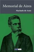 Ler Memorial de Aires, do autor Machado de Assis