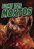 Ler Fome dos Mortos, do autor Raphael Fernandes