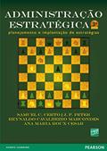 Ler Administração Estratégica: Planejamento e Implantação de Estratégias, do autor Samuel C. Certo; J. P. Peter; Reynaldo Marcondes; Ana Maria Roux Cesar