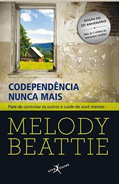 Codependência nunca mais, do autor Melody Beattie