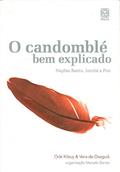Ler O candomblé bem explicado: Nações Bantu, Iorubá e Fon, do autor Odé Kileuy; Vera de Oxaguiã Ler O candomblé bem explicado: Nações Bantu, Iorubá e Fon, do autor Odé Kileuy; Vera de Oxaguiã