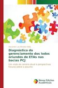 Ler Diagnóstico do gerenciamento dos lodos oriundos de ETAs nas bacias PCJ: Um visão do cenário atual e perspectivas futuras sobre o assunto, do autor Vilella Alexandre Luis Almeida Ler Diagnóstico do gerenciamento dos lodos oriundos de ETAs nas bacias PCJ: Um visão do cenário atual e perspectivas futuras sobre o assunto, do autor Vilella Alexandre Luis Almeida