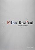 Ler O filho Radical, do autor David Horowitz