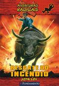 Ler Aventuras Radicais. Resgate do Incêndio, do autor Justin D´Ath Ler Aventuras Radicais. Resgate do Incêndio, do autor Justin D´Ath