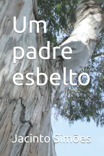 Ler Um padre esbelto, do autor Jacinto Simões