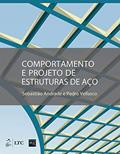Ler Comportamento e Projeto de Estruturas de Aço, do autor Sebastião Andrade; Pedro Vellasco