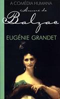 Ler Eugenie Grandet, do autor Honoré de Balzac