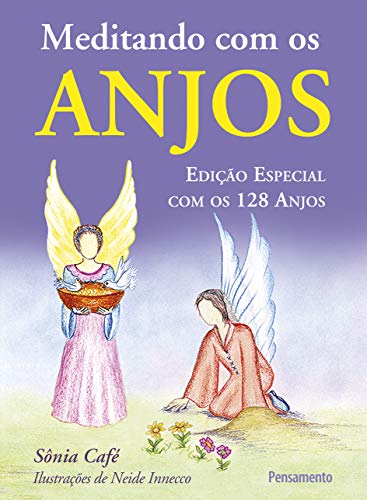 Ler Meditando com os Anjos, do autor Sônia Café
