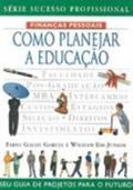 Ler Como Planejar A Educação, do autor FABIO GALLO GARCIA Ler Como Planejar A Educação, do autor FABIO GALLO GARCIA