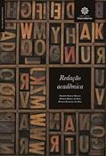 Ler Redação acadêmica, do autor Daniela Duarte Ilhesca; Débora Teresinha Mutter Da Silva; Mozara Rossetto Da Silva