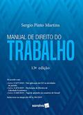 Ler Manual de Direito do Trabalho -13ª Edição 2020, do autor Sergio Pinto Martins Ler Manual de Direito do Trabalho -13ª Edição 2020, do autor Sergio Pinto Martins