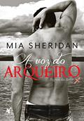 Ler A voz do arqueiro (Signos do Amor - Livro 1), do autor Mia Sheridan