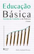 Ler Educação básica: gestão do trabalho e da pobreza, do autor Dalila Andrade Oliveira
