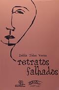 Ler Retratos Falhados, do autor Dalila Veras