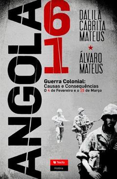 Angola 61, do autor Dalila Cabrita Mateus