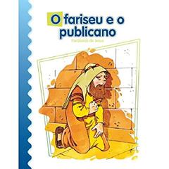 O Fariseu e o Publicano, do autor Luis Daniel Londoño Silva