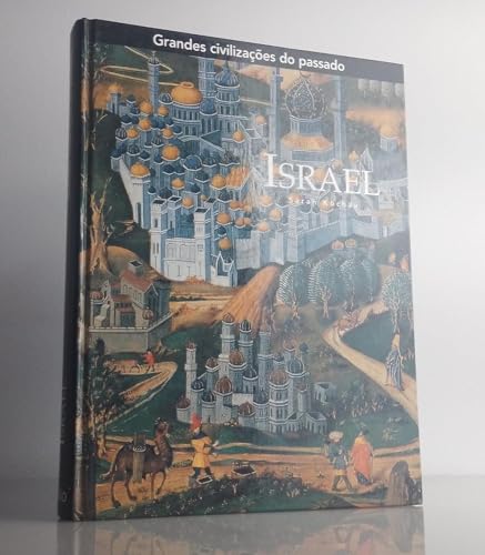 Ler Grandes Civilizações do Passado - Israel, do autor Sarah Kochav