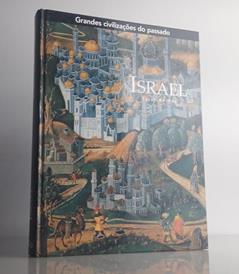 Grandes Civilizações do Passado - Israel, do autor Sarah Kochav