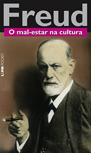 Ler O Mal-estar na Cultura, do autor Sigmund Freud