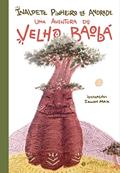 Ler Uma aventura do Velho Baobá, do autor Inaldete Pinheiro de Andrade