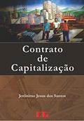 Ler Contrato De Capitalização, do autor Jerônimo Jesus dos Santos