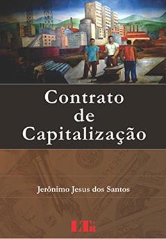 Contrato De Capitalização, do autor Jerônimo Jesus dos Santos