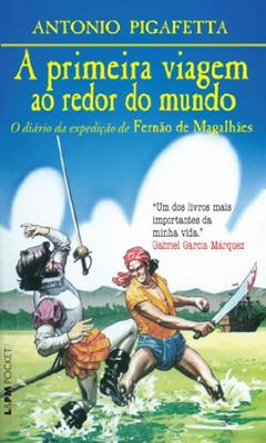 A Primeira Viagem ao Redor do Mundo, do autor Antonio Pigafeta