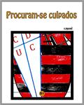 Ler Procuram-se culpados (Coleção "FLA na Liberta'17" Livro 2), do autor r.morel Ler Procuram-se culpados (Coleção "FLA na Liberta'17" Livro 2), do autor r.morel