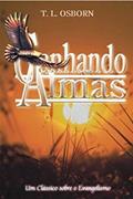 Ler Ganhando Almas, do autor T. L. Osborn