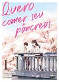 Ler Quero comer seu Pâncreas: Volume 1, do autor Yoru Sumino; Idumi Kihihara