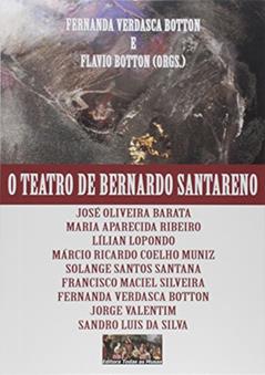O Teatro de Bernardo Santareno, do autor Fernanda V. Botton e Flavio