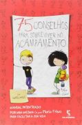 Ler 75 Conselhos Para Sobreviver Acampamento, do autor María Frisa Ler 75 Conselhos Para Sobreviver Acampamento, do autor María Frisa