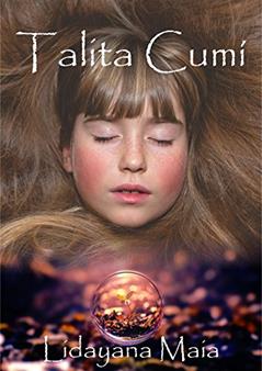 Talita Cumí, do autor Lidayana Maia