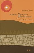 Ler O rei dos Jagunços de Manuel Benício: Entre a Ficção e a História (Volume 1), do autor Sílvia Maria Azevedo