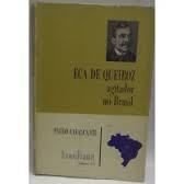 Eça de Queiroz, agitador no Brasil - col. brasiliana vol. 311, do autor paulo cavalcanti
