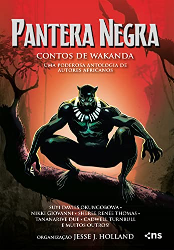 Ler Pantera Negra: contos de Wakanda: Uma poderosa antologia de autores africanos, do autor Jesse J. Holland Holland