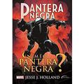 Ler Pantera Negra: quem é o Pantera Negra?, do autor Jesse J. Holland