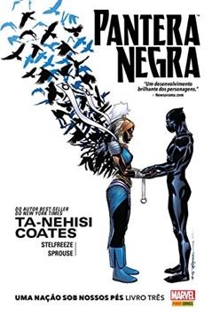 Pantera Negra: uma Nação sob Nossos Pés - Livro Três, do autor Ta-Nehisi Coates