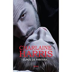 Olhos de Pantera - Volume 5. Coleção As Crônicas de Soockie Stackhouse, do autor Charlaine Harris